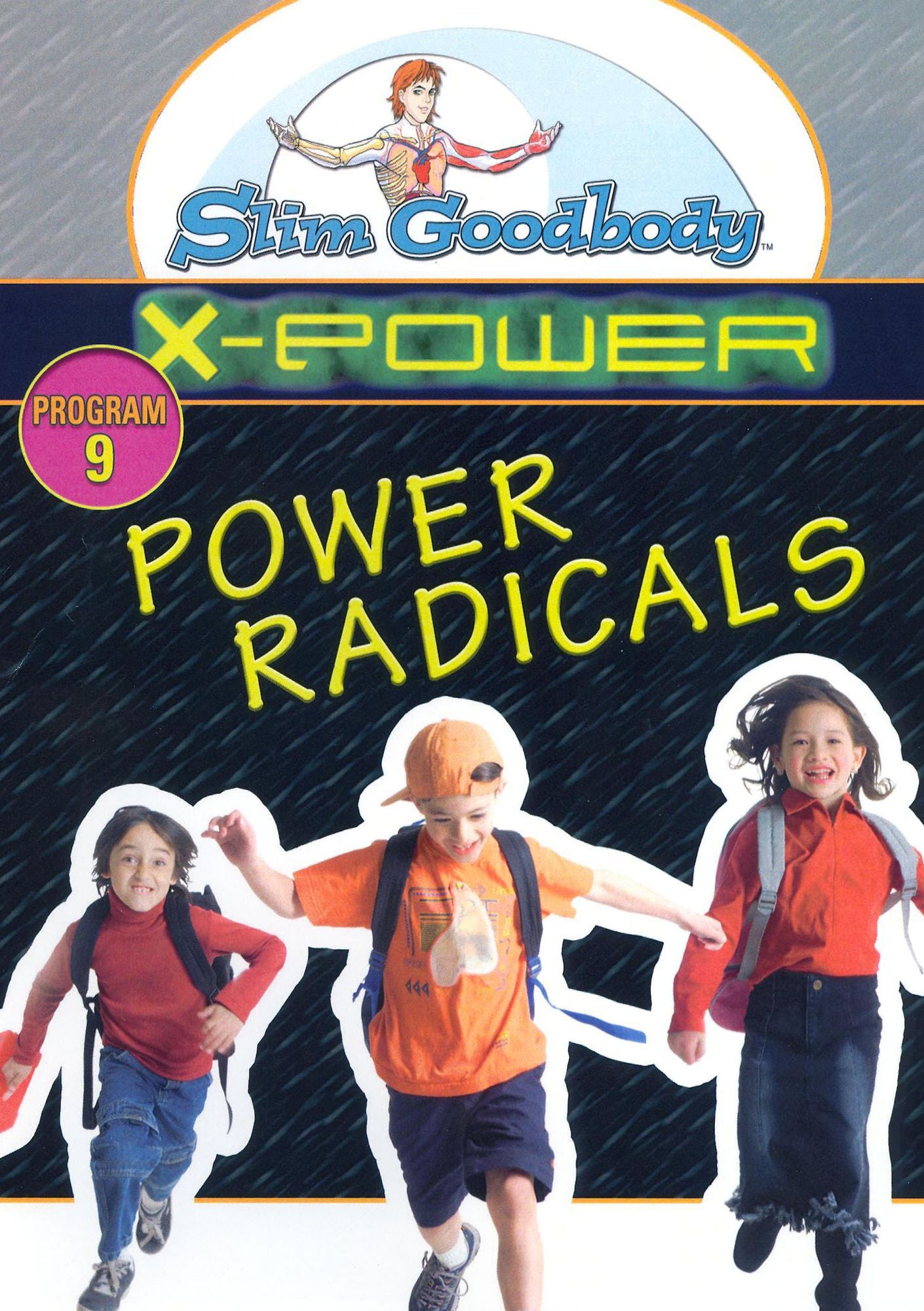 Slim Goodbody X-Power: Radicals [Reality Planes]