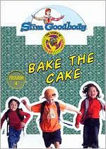 Slim Goodbody Read Alee Deed Alee: Bake the Cake