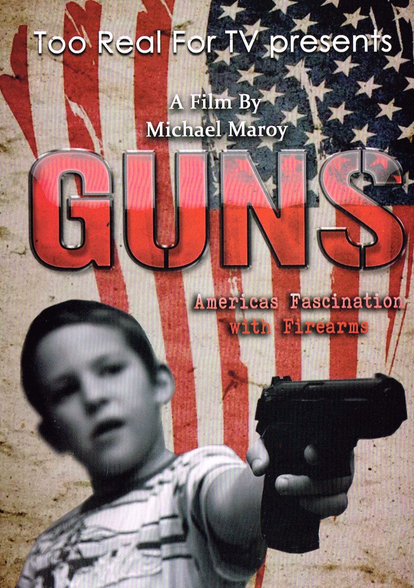 Guns: America's Fascination With Firearms