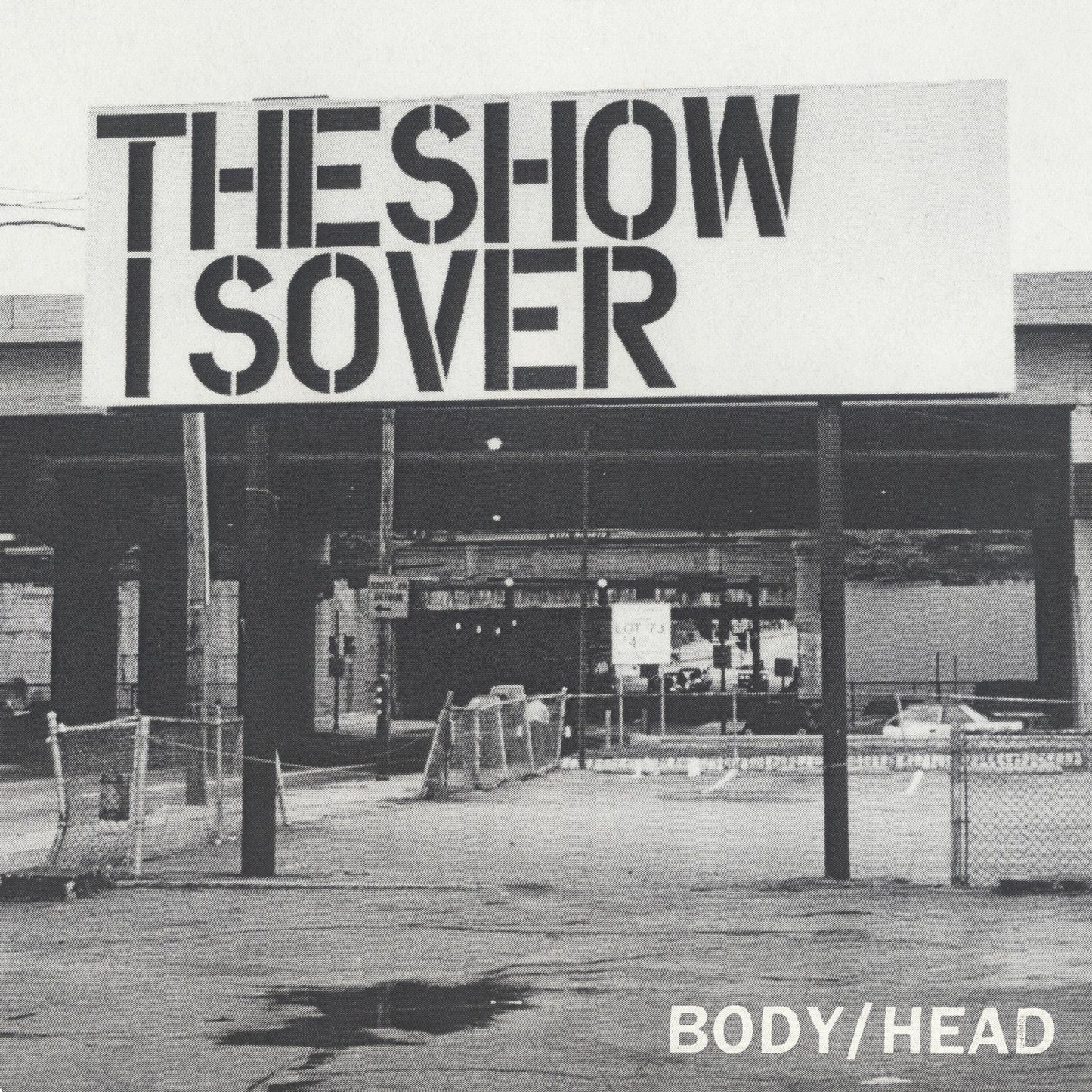 The Show Is Over/the Canyon
