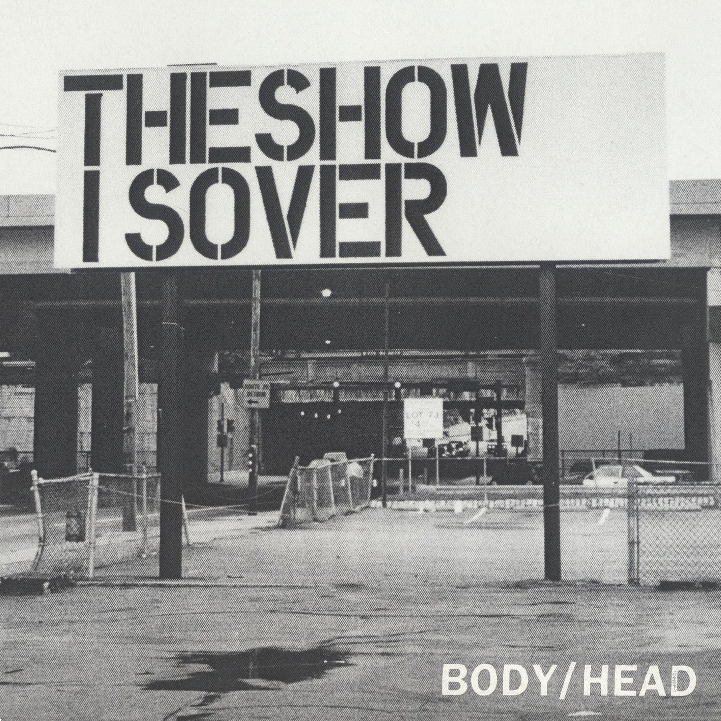 The Show Is Over/the Canyon