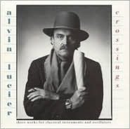 Alvin Lucier: Crossings