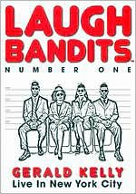 Gerald Kelly: Laugh Bandits Number One