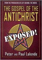The Gospel of the Antichrist: Exposed