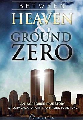 Between Heaven and Ground Zero