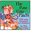 The Paw Paw Patch: Favorite Children's Songs