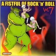 A Fistful of Rock 'N' Roll, Vol. 7