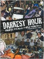 Darkest Hour: Party Scars and Prison Bars