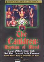 The Cauldron: Baptism of Blood