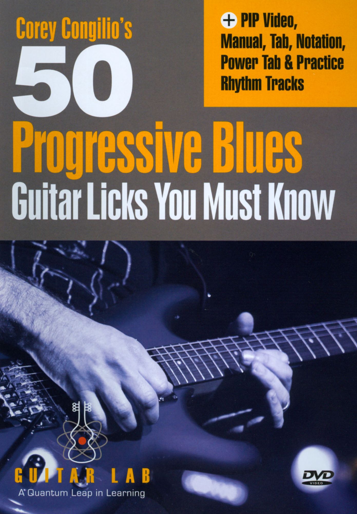 Corey Congilio's 50 Progressive Blues Guitar Licks You Must Know