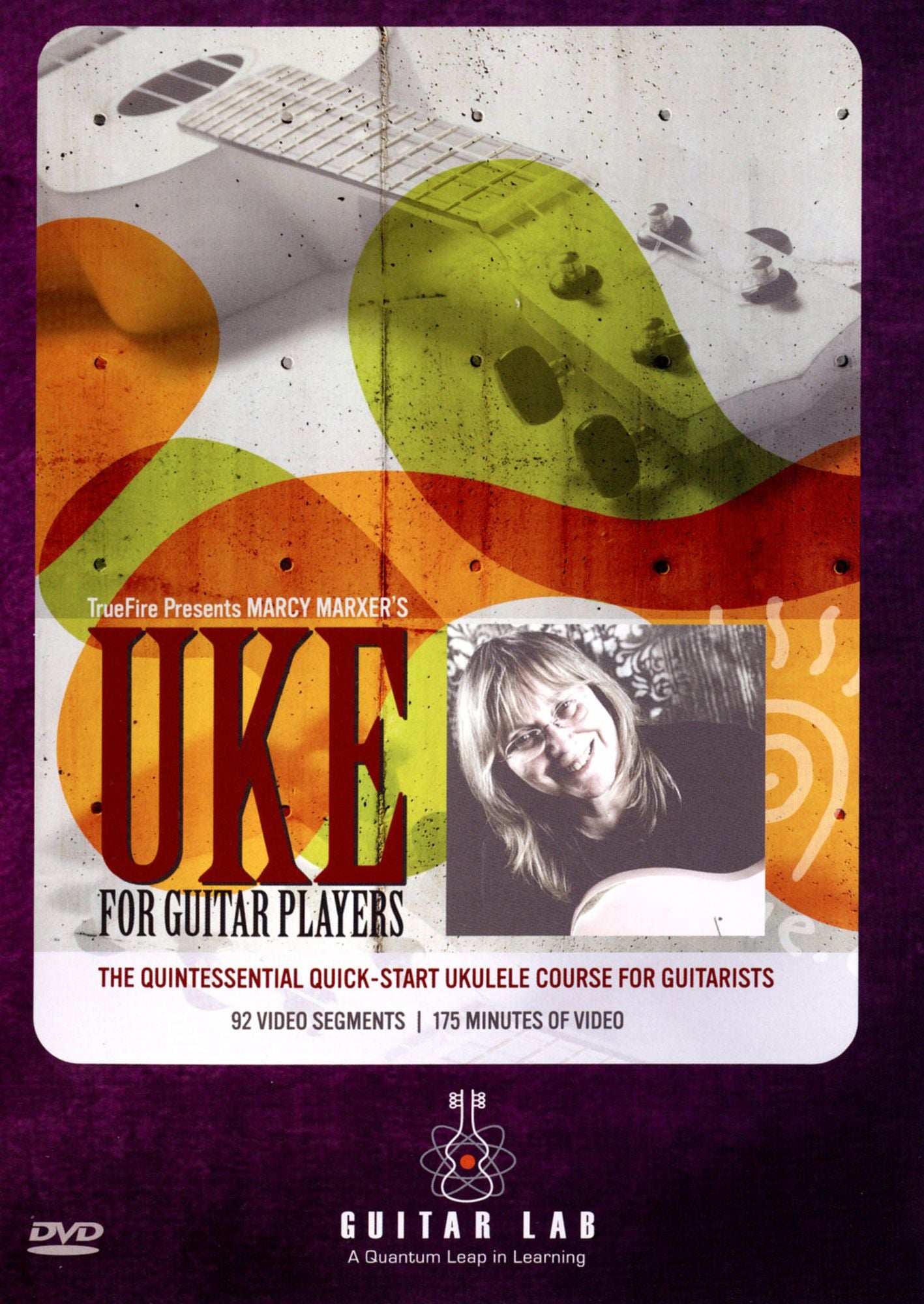 Marcy Marxer: Ukulele For Guitar Players
