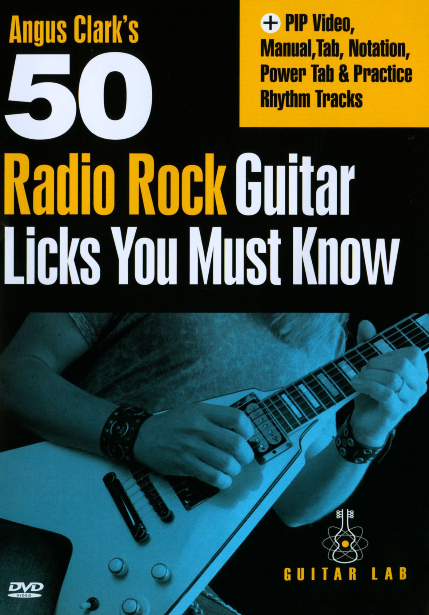 Angus Clark's 50 Radio Rock Guitar Licks You Must Know