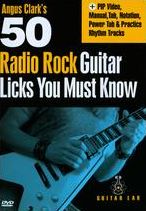 Angus Clark's 50 Radio Rock Guitar Licks You Must Know