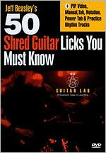 Jeff Beasley's 50 Shred Guitar Licks You Must Know