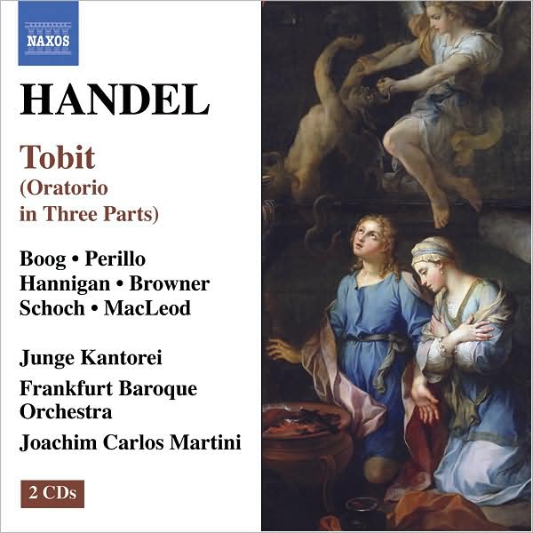 John Christopher Smith: Tobit - Oratorio after Handel