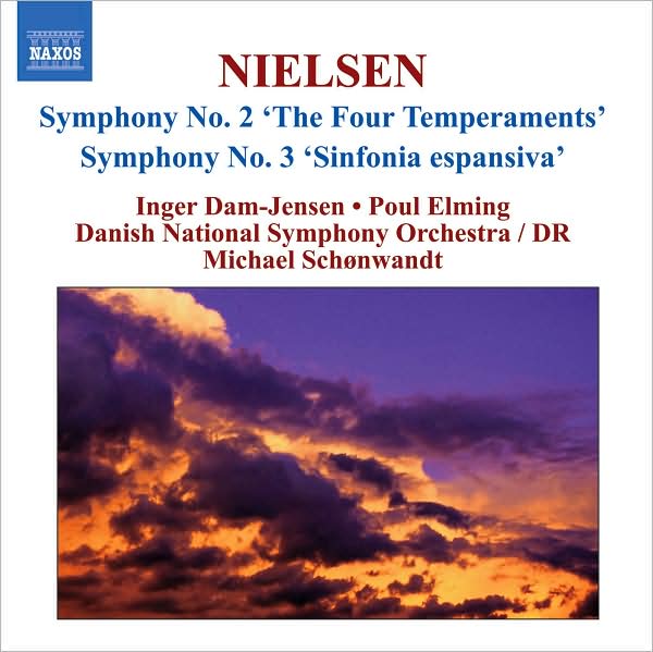 Carl Nielsen: Symphonies Nos. 2 "The Four Temperaments" & 3 "Sinfonia espansiva"