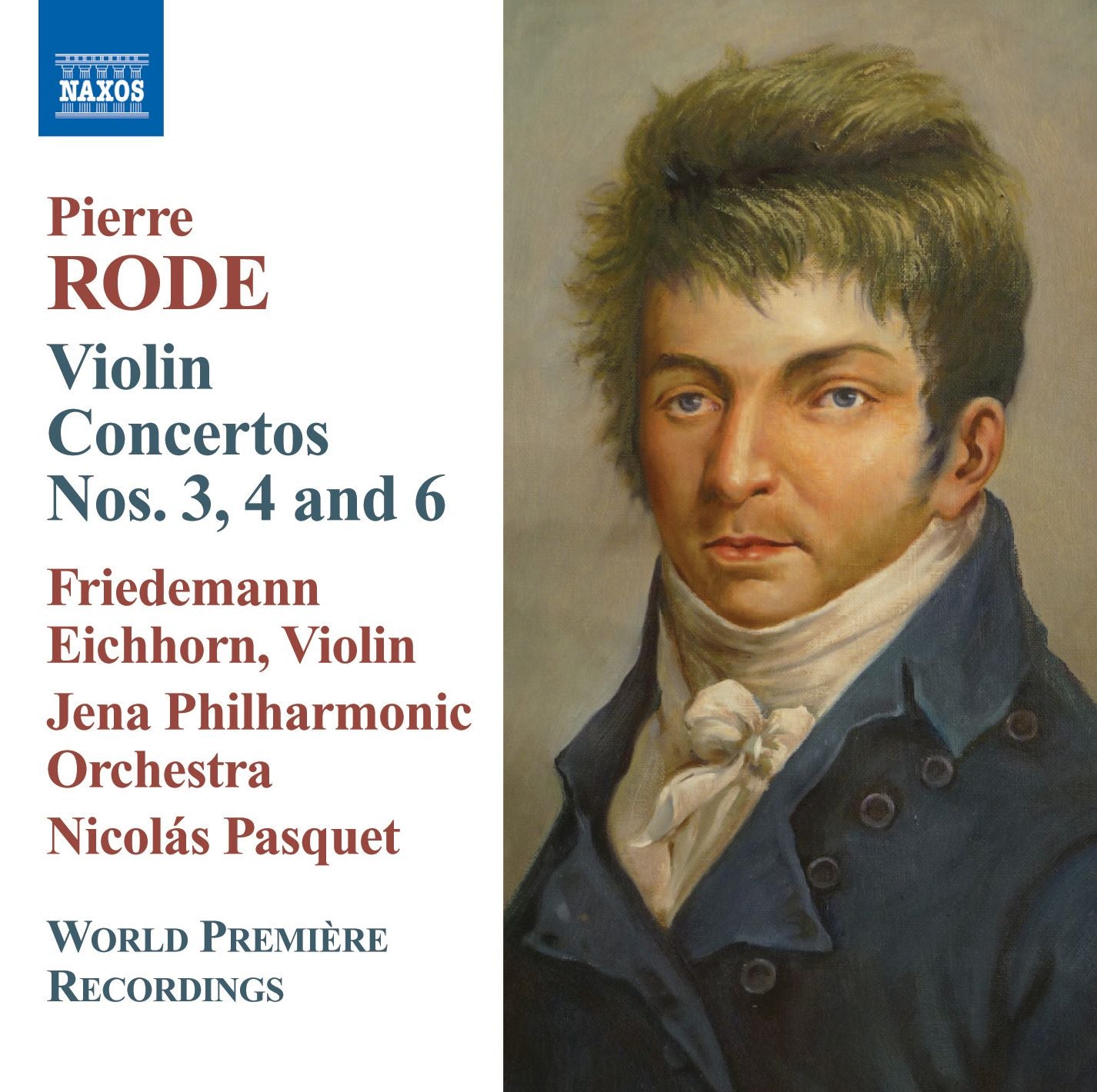 Pierre Rode: Violin Concertos Nos. 3, 4 & 6