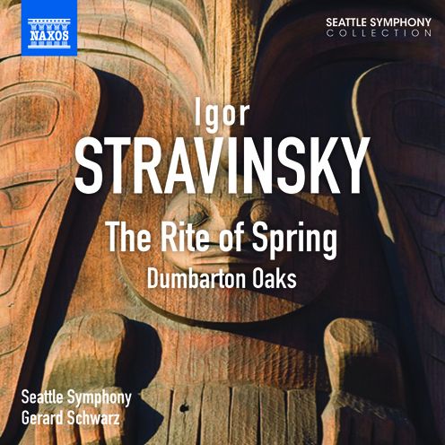 Stravinsky: The Rite of Spring; Dumbarton Oaks
