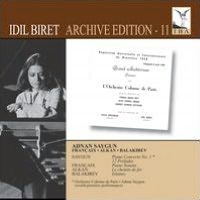 Idil Biret: Archive Edition, Vol. 11