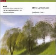 Rued Langgaard: Symphonies Nos. 2 & 3