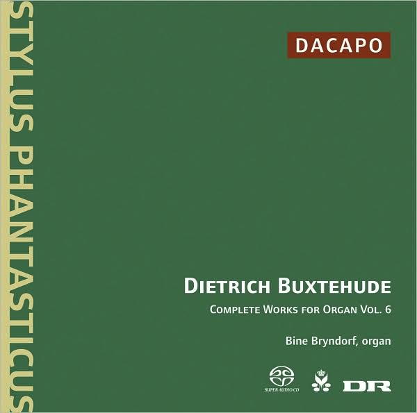 Buxtehude: Complete Works for Organ, Vol. 6