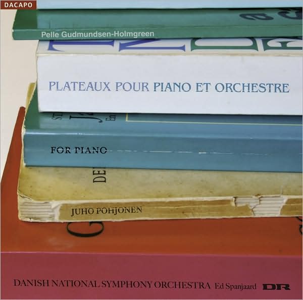 Pelle Gudmundsen-Holmgreen: Plateaux pour Piano et Orchestre [Hybrid SACD]