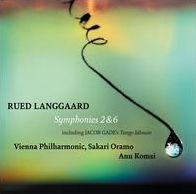 Symphonies 2 & 6 (Gade / Langgaard)