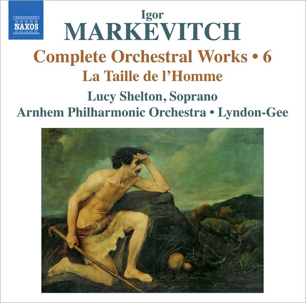 Igor Markevitch: Complete Orchestral Works, Vol. 6