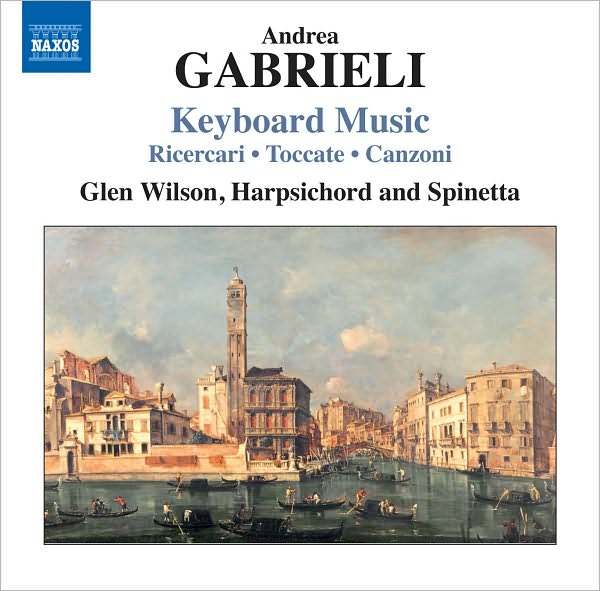 Andrea Gabrieli: Keyboard Music