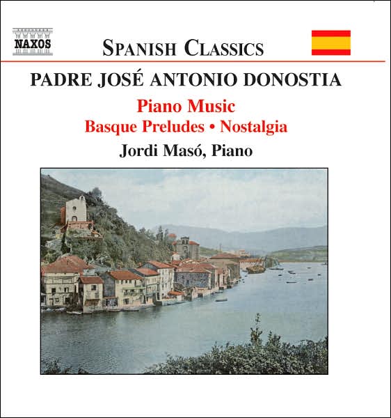 Padre Jos? Antonio Donostia: Basque Preludes