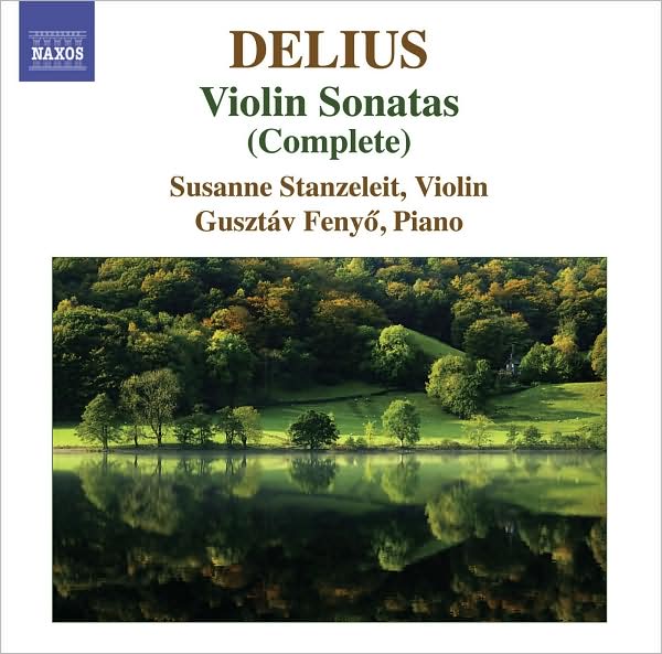 Delius: Violin Sonatas (Complete)