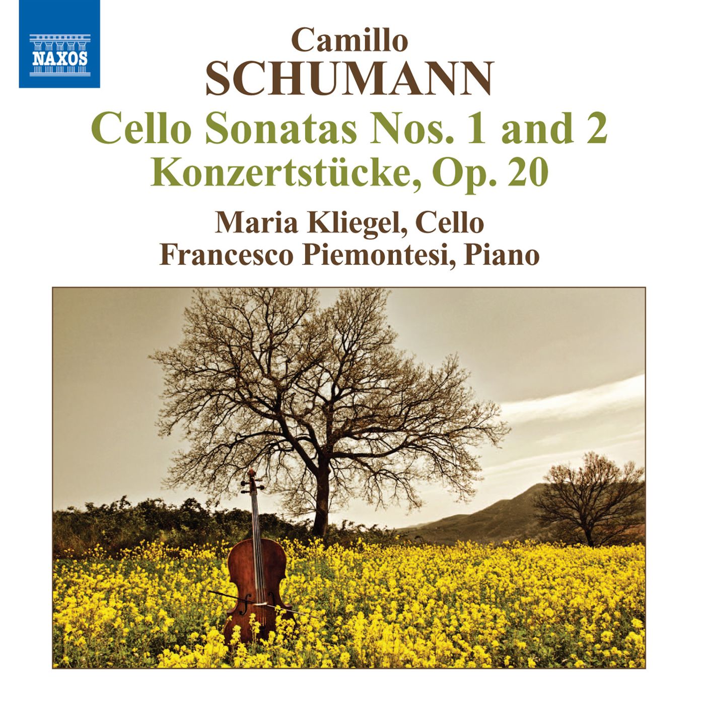 Camillo Schumann: Cello Sonatas Nos. 1 and 2; Konzertst?cke, Op. 20