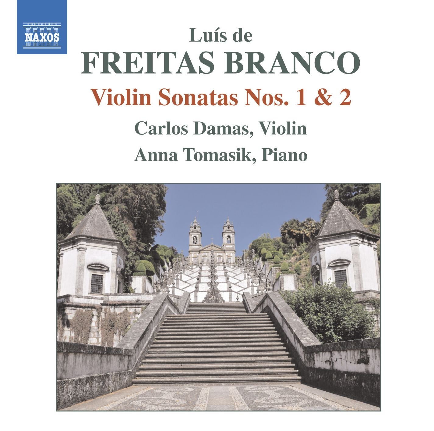 Lu?s de Freitas Branco: Violin Sonatas Nos. 1 & 2