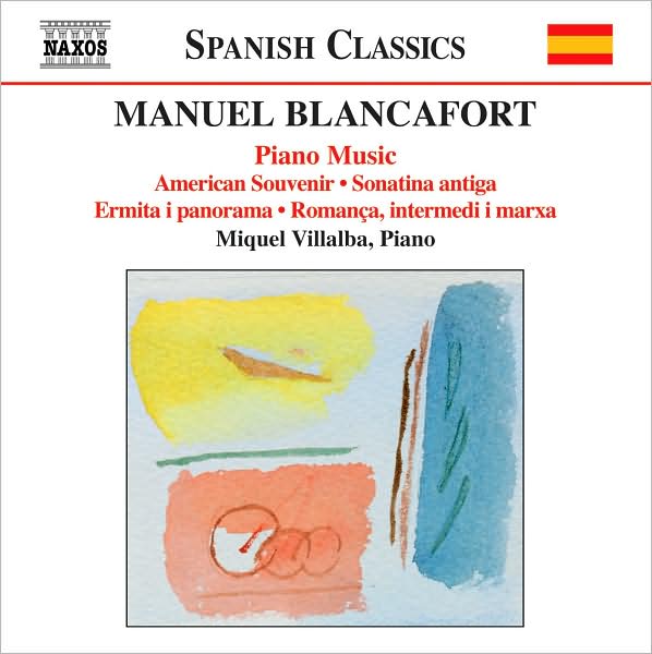 Manuel Blancafort: Piano Music, Vol. 4