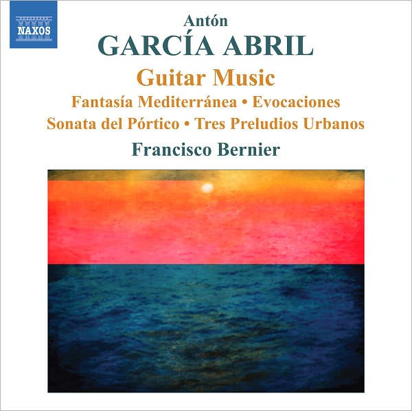 Ant?n Garc?a Abril: Guitar Music