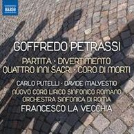 Goffredo Petrassi: Partita; Divertimento; Quattro Inni Sacri; Coro Di Morti