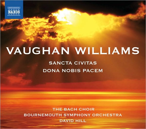 Vaughan Williams: Sancta Civitas; Dona nobis pacem