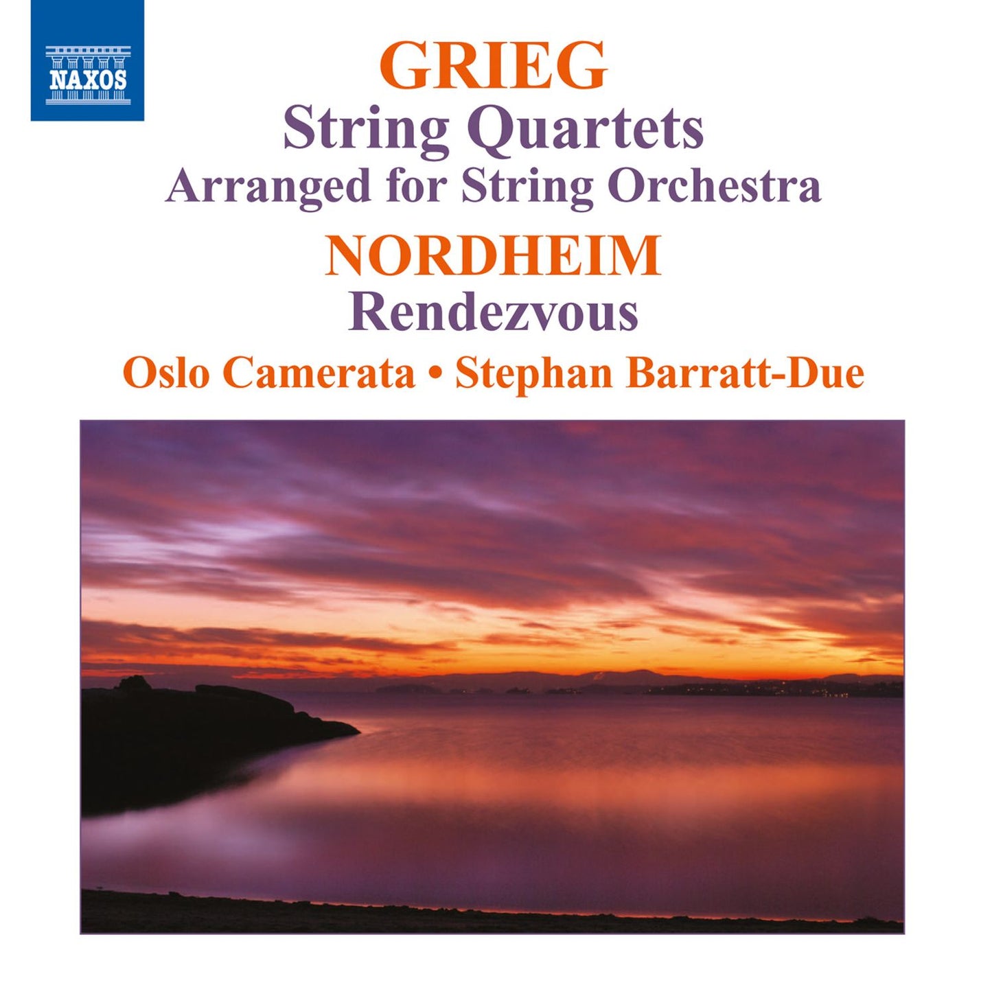 Grieg: String Quartets arranged for String Orchestra; Nordheim: Rendezvous