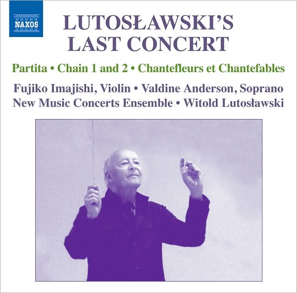Lutoslawski's Last Concert