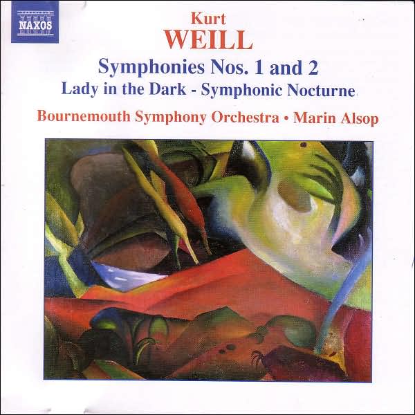 Weill: Symphonies Nos. 1 & 2, Lady in the Dark Symphonic Nocturne