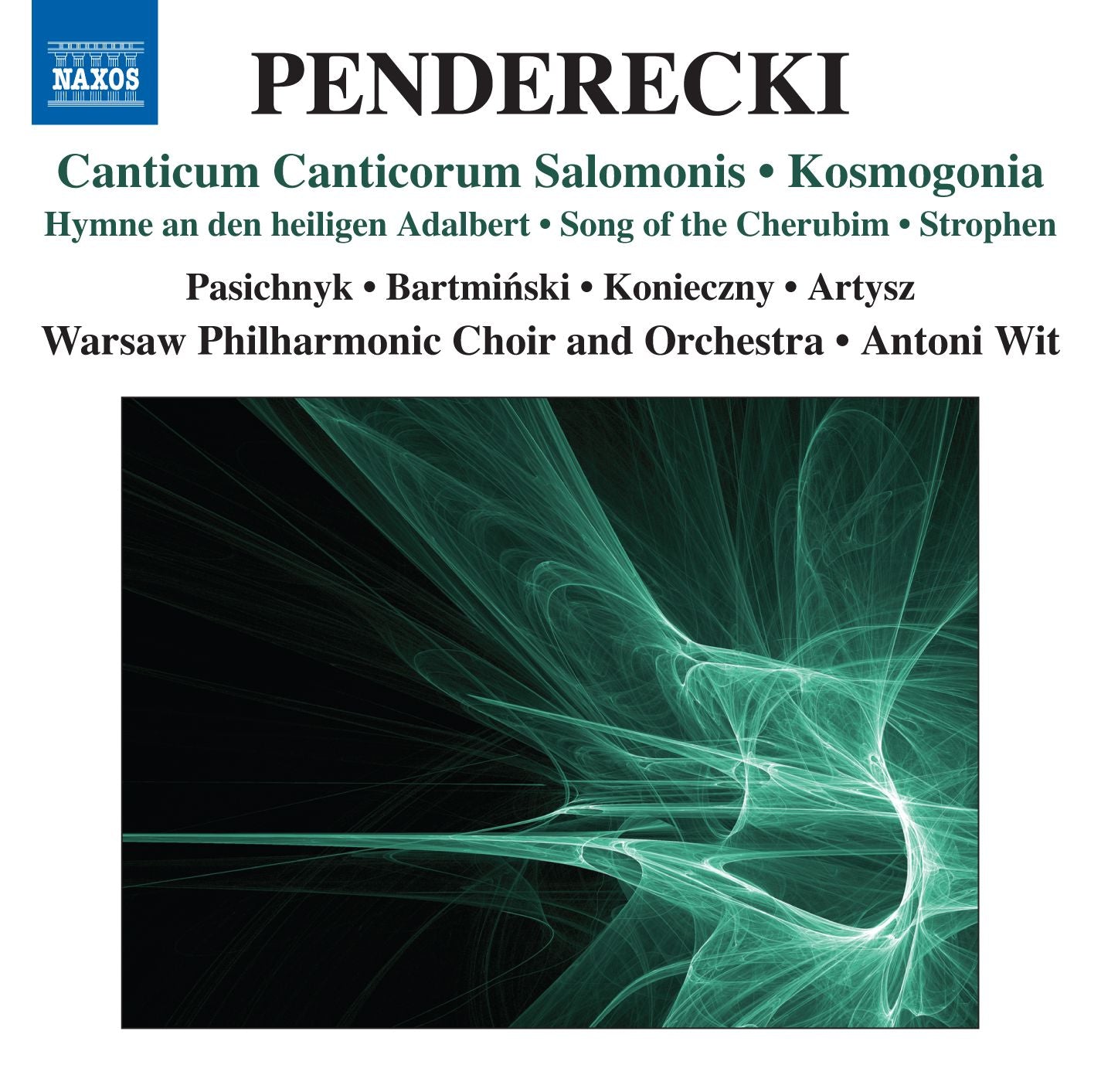 Krzysztof Penderecki: Cantcum Canticorum Salomonis; Kosmogonia