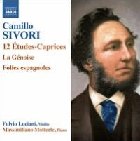 Camillo Sivori: 12 ?tudes-Caprices; La G?noise; Folies Espagnoles
