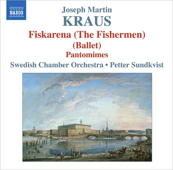Joseph Martin Kraus: Fiskarena (The Fisherman Ballet); Pantomimes