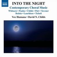 Into The Night (Whitacre / Humana / Childs)