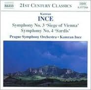 Ince: Symphony No. 3 'Siege of Vienna'; Symphony No. 4 'Sardis'