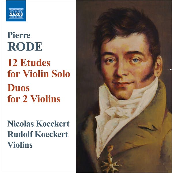 Pierre Rode: 12 Etudes for Violin Solo; Duos for 2 Violins