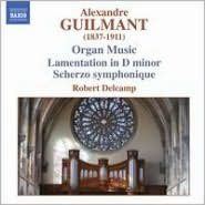 Alexandre Guilmant: Organ Music