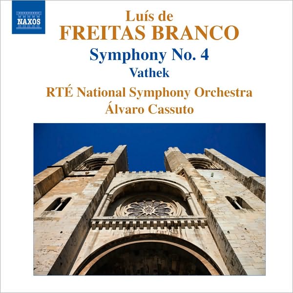 Lu?s de Freitas Branco: Symphony No. 4; Vathek