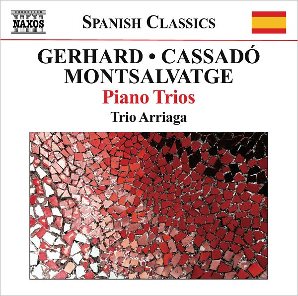 Roberto Gerhard, Xavier Montsalvatge, Gaspar Cassad?: Piano Trios
