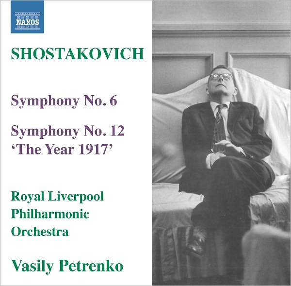 Shostakovich: Symphonies Nos. 6 & 12 "The Year 1917'"